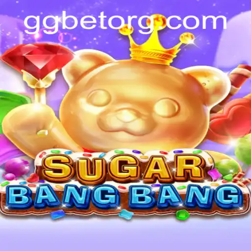 Discover the Exciting World of SUGARBANGBANG: New Gaming Sensation