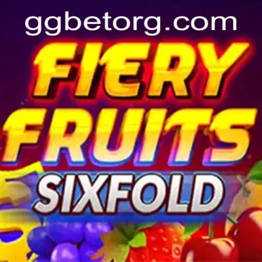 Unveiling FieryFruitsSixFold: An Explosive Adventure in the World of GGBET